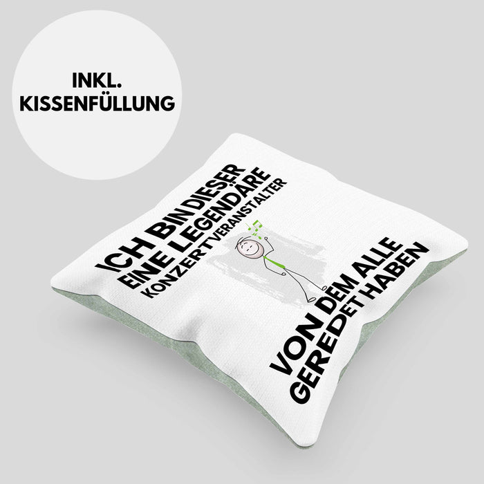 Konzertveranstalter Geschenk Kissen mit Füllung 40x40 Lustige Geschenkidee Geburtstag für Konzertveranstalter Ich Bin Dieser Legendäre Konzertveranstalter Von Dem Alle Geredet Haben (Grau) Grün Trendation