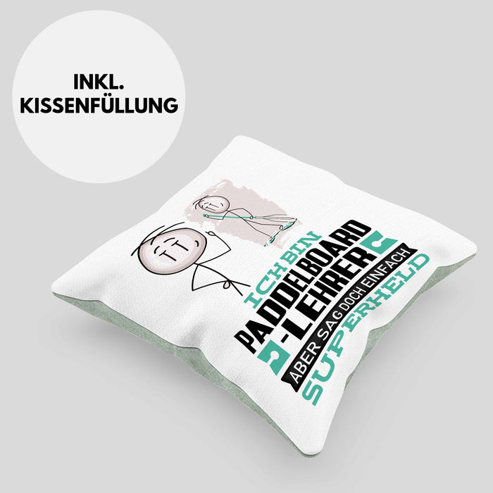 Paddelboard-Lehrer Geschenk Kissen mit Füllung 40x40 Ich Bin Paddelboard-Lehrer Aber Sag Doch Einfach Superheld Lustige Geschenkdiee für Paddelboard-Lehrer (Grau) Grün Trendation