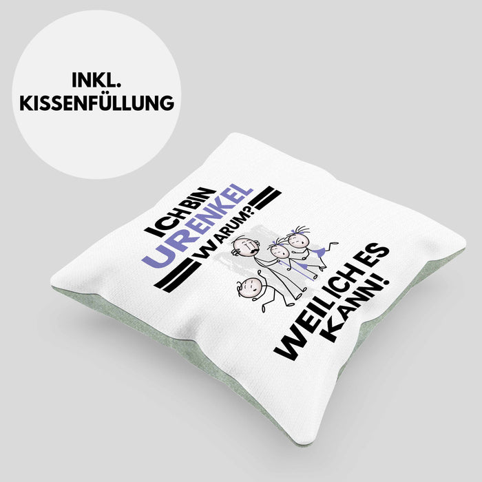 Urenkel Geschenk Kissen mit Füllung 40x40 Lustiger Spruch Ich Bin Urenkel Warum Weil Ich Es Kann Geschenkidee Bester Urenkel Geburtstag (Grau) Grün Trendation
