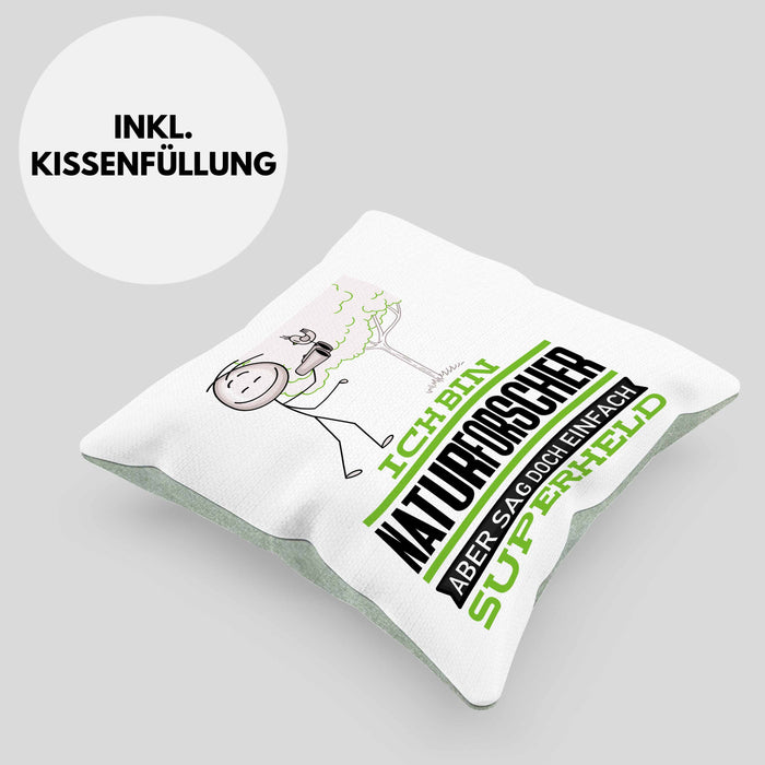 Naturforscher Geschenk Kissen mit Füllung 40x40 Ich Bin Naturforscher Aber Sag Doch Einfach Superheld Lustige Geschenkdiee für Naturforscher (Grau) Grün Trendation