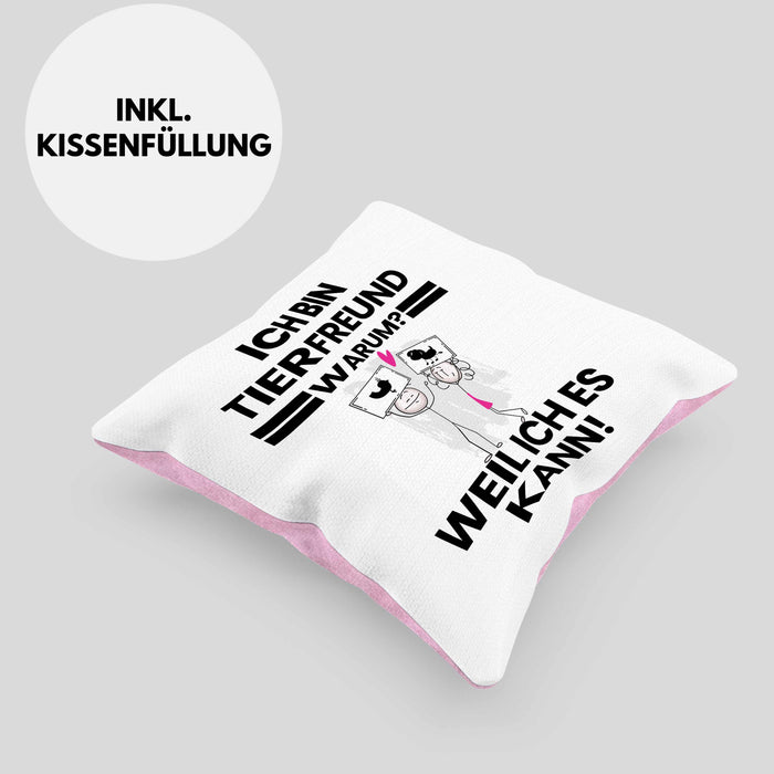 Tierfreund Geschenk Kissen mit Füllung 40x40 Lustiger Spruch Ich Bin Tierfreund Warum Weil Ich Es Kann Geschenkidee Bester Tierfreund Geburtstag (Grau) Rosa Trendation