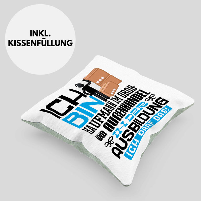 Kaufmann im Groß- und Außenhandel Ausbildung Kissen mit Füllung 40x40 Geschenk Ich Bin Kaufmann im Groß- und Außenhandel In Der Ausbildung Ich Darf Das Geschenkidee Spruch (Grau) Grün Trendation