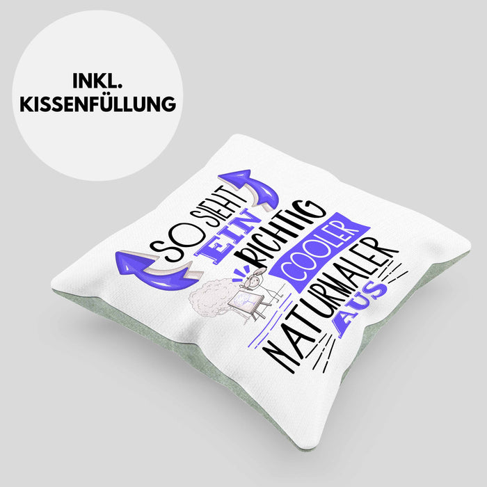 So Sieht Ein Richtig Cooler Naturmaler Aus Kissen mit Füllung 40x40 Geschenk für Naturmaler Geburtstag Geschenkdiee (Grau) Grün Trendation