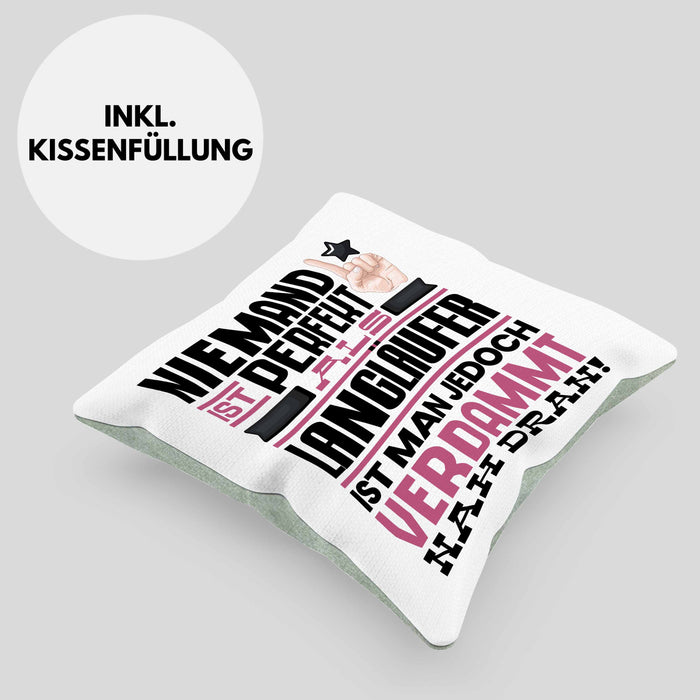 Langläufer Geschenk Kissen mit Füllung 40x40 Lustige Geschenkidee für Langläufer Geburtstag Niemand Ist Perfekt Aber Als Langläufer Ist Man Nah Dran (Grau) Grün Trendation