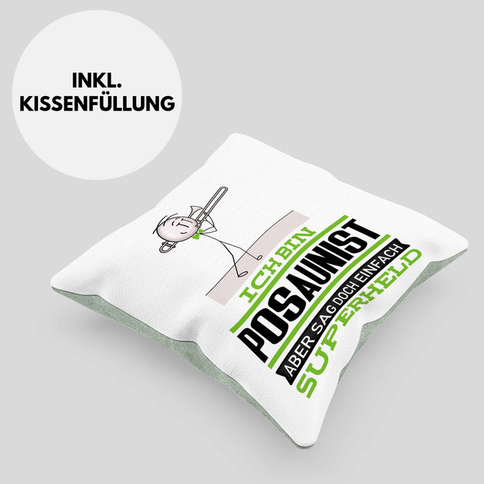 Posaunist Geschenk Kissen mit Füllung 40x40 Ich Bin Posaunist Aber Sag Doch Einfach Superheld Lustige Geschenkdiee für Posaunist (Grau) Grün Trendation