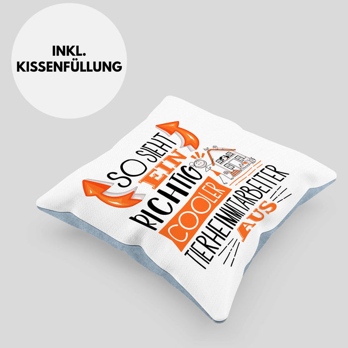 Tierheimmitarbeiter Kissen mit Füllung 40x40 So Sieht Ein Richtig Cooler Tierheimmitarbeiter Aus Geschenk Lustiger Spruch Geschenkidee (Grau) Blau Trendation