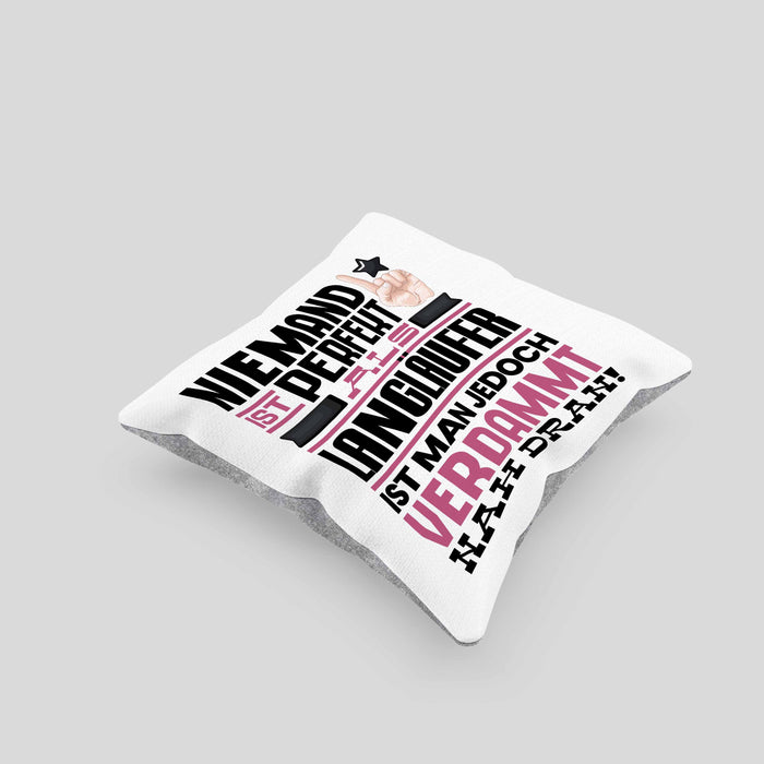 Langläufer Geschenk Kissen mit Füllung 40x40 Lustige Geschenkidee für Langläufer Geburtstag Niemand Ist Perfekt Aber Als Langläufer Ist Man Nah Dran (Grau) Grau Trendation