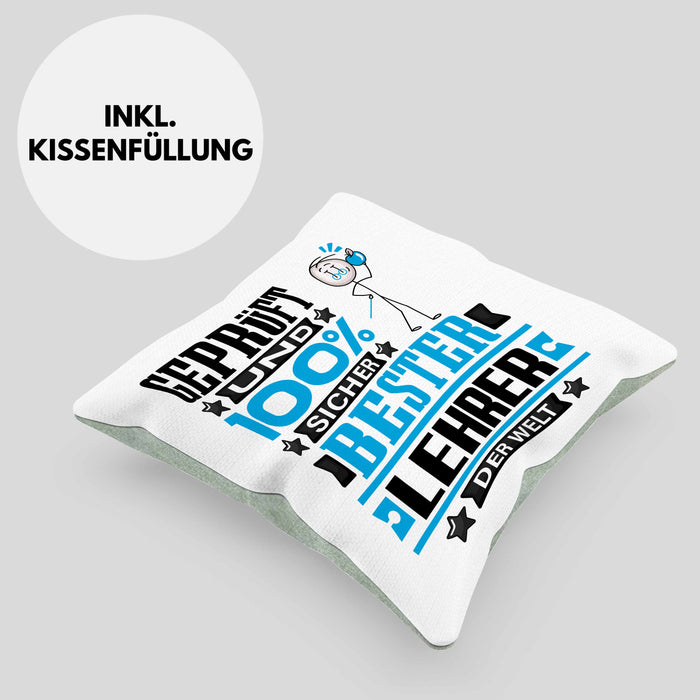 Lehrer Geschenk Lustiger Spruch für Lehrer Geschenkidee Bester Lehrer Der WeltKissen mit Füllung 40x40 (Grau) Grün Trendation