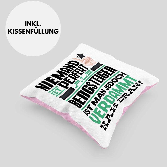 Bergsteiger Geschenk Kissen mit Füllung 40x40 Lustige Geschenkidee für Bergsteiger Geburtstag Niemand Ist Perfekt Aber Als Bergsteiger Ist Man Nah Dran (Grau) Rosa Trendation