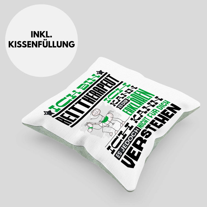 Reittherapeut Geschenk Kaffee-Kissen mit Füllung 40x40 Geschenkidee für Reittherapeut Ich Bin Reittherapeut Ich Kann Es Dir Erklären Jedoch Nicht Für Dich Verstehen Spruch Lustig (Grau) Grün Trendation