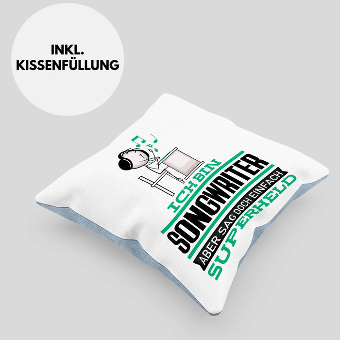 Songwriter Geschenk Kissen mit Füllung 40x40 Ich Bin Songwriter Aber Sag Doch Einfach Superheld Lustige Geschenkdiee für Songwriter (Grau) Blau Trendation