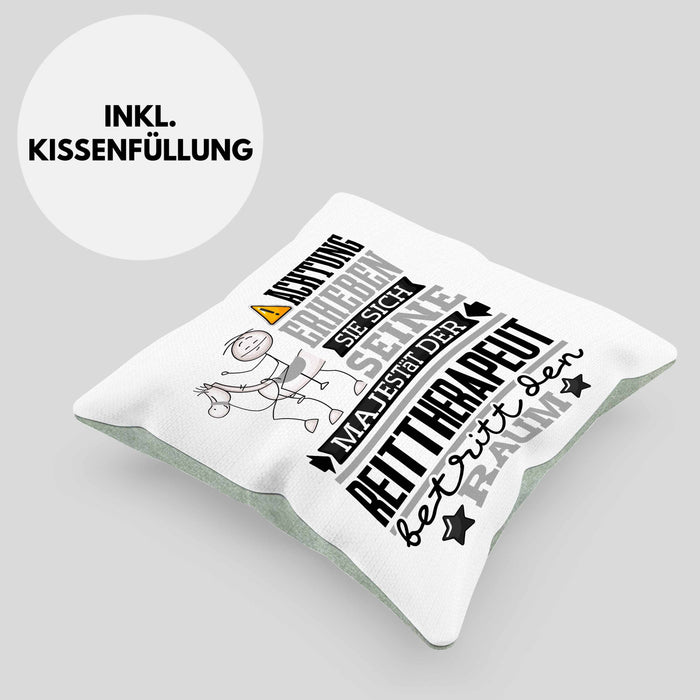 Reittherapeut Geschenk Kissen mit Füllung 40x40 Lustiger Spruch Erheben Sie Sich Der Reittherapeut Betritt den Raum (Grau) Grün Trendation