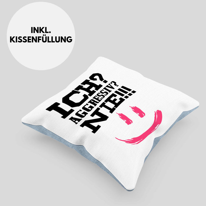 Ich Aggressiv Nie Lustige Kissen mit Füllung 40x40 mit Spruch für Arbeit Büro mit Sprüchen Lustig (Grau) Blau Trendation
