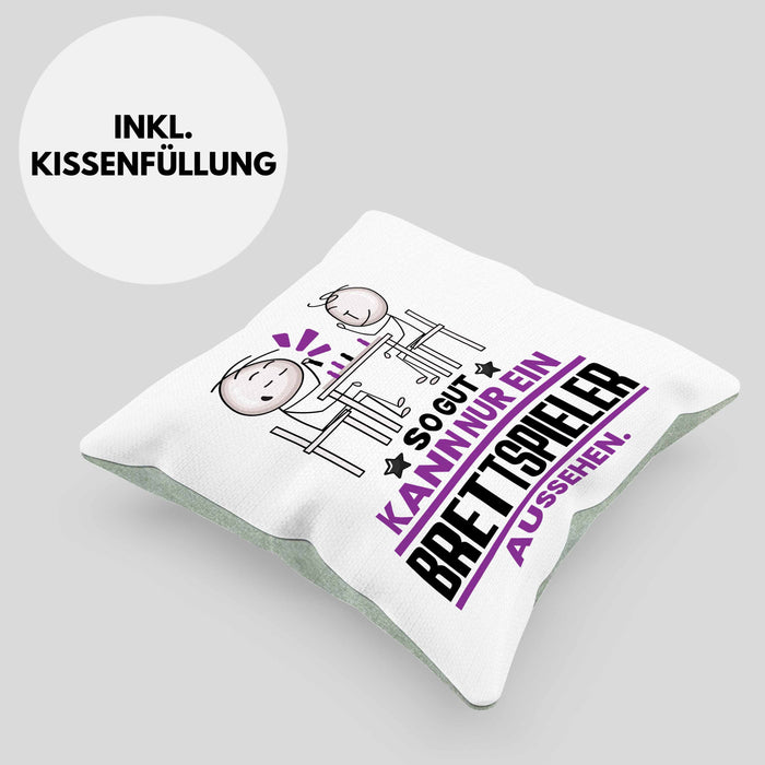 Brettspieler Geschenk Kissen mit Füllung 40x40 So Gut Kann Nur Ein Brettspieler Aussehen Geschenkidee (Grau) Grün Trendation