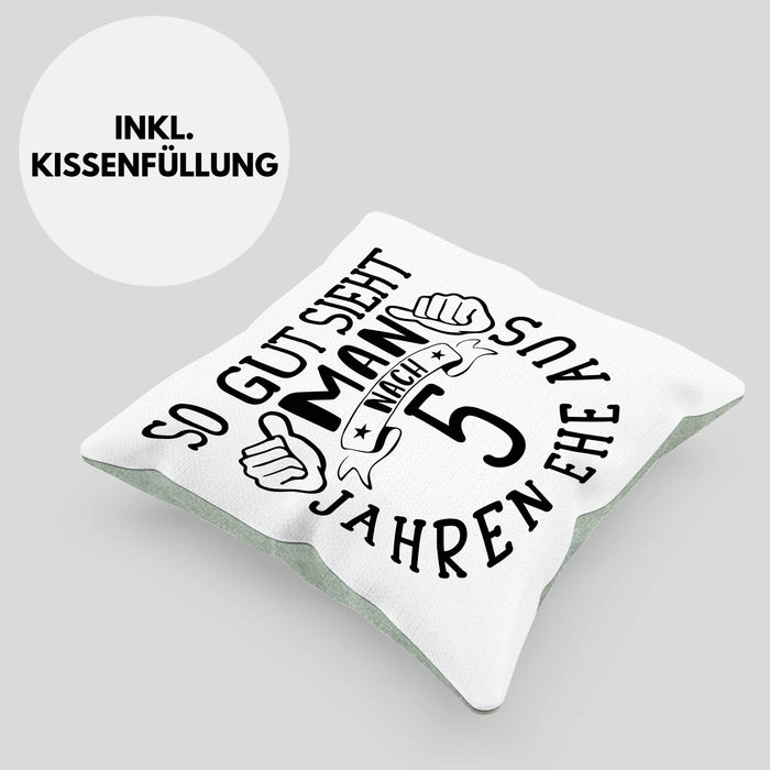 Hölzerne Hochzeit Kissen mit Füllung 40x40 Geschenk Ehemann Ehefrau Partner So Gut Sieht Man Nach 5 Jahren Ehe Aus (Grau) Grün Trendation