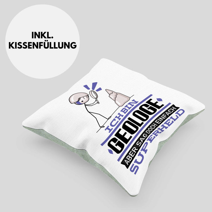 Geologe Geschenk Kissen mit Füllung 40x40 Ich Bin Geologe Aber Sag Doch Einfach Superheld Lustige Geschenkdiee für Geologe (Grau) Grün Trendation
