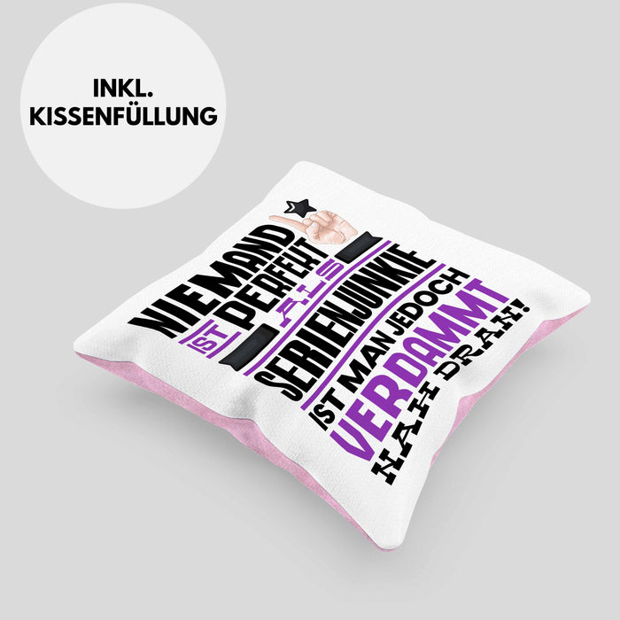 Serienjunkie Geschenk Kissen mit Füllung 40x40 Lustige Geschenkidee für Serienjunkie Geburtstag Niemand Ist Perfekt Aber Als Serienjunkie Ist Man Nah Dran (Grau) Rosa Trendation