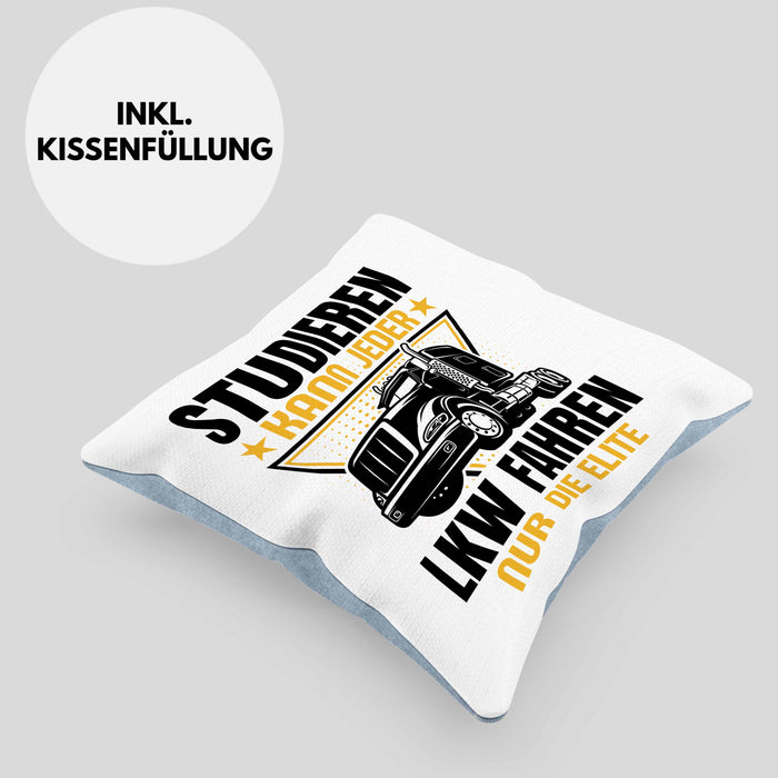 LKW Fahrer Geschenk Kissen mit Füllung 40x40 Lastkraftwagen-Fahrer Geschenkidee Lustiger Spruch Studieren Kann Jeder LKW Fahren Nur Die ELite (Grau) Blau Trendation