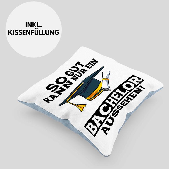 Kissen mit Füllung 40x40 Geschenk Bestandene Bachelor-Prüfung Geschenkidee So Gut Kann Nur Ein Bachelor Aussehen (Grau) Blau Trendation