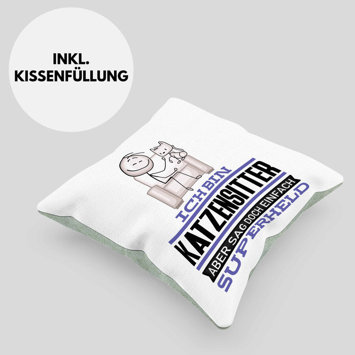 Katzensitter Geschenk Kissen mit Füllung 40x40 Ich Bin Katzensitter Aber Sag Doch Einfach Superheld Lustige Geschenkdiee für Katzensitter (Grau) Grün Trendation