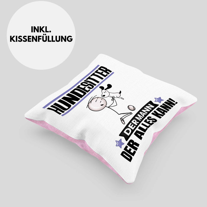Hundesitter Kissen mit Füllung 40x40 Geschenk für Hundesitter Der Mann Der Alles Kann Geschenkidee zum Geburtstag (Grau) Rosa Trendation