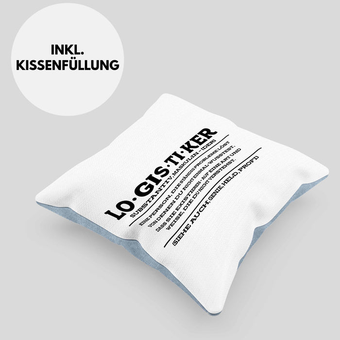 Lustige Kissen mit Füllung 40x40 für Logistiker Spruch Geschenkidee Logistik (Grau) Blau Trendation