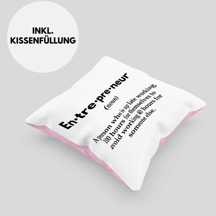 Entrepreneur Kissen mit Füllung 40x40 Entrepreneurship Geschenk Spruch Motivation Idee (Grau) Rosa Trendation
