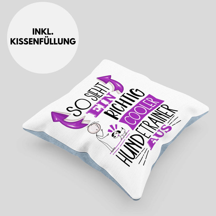 Hundetrainer Kissen mit Füllung 40x40 So Sieht Ein Richtig Cooler Hundetrainer Aus Geschenk Lustiger Spruch Geschenkidee (Grau) Blau Trendation