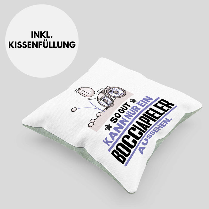 Bocciapieler Geschenk Kissen mit Füllung 40x40 So Gut Kann Nur Ein Bocciapieler Aussehen Geschenkidee (Grau) Grün Trendation