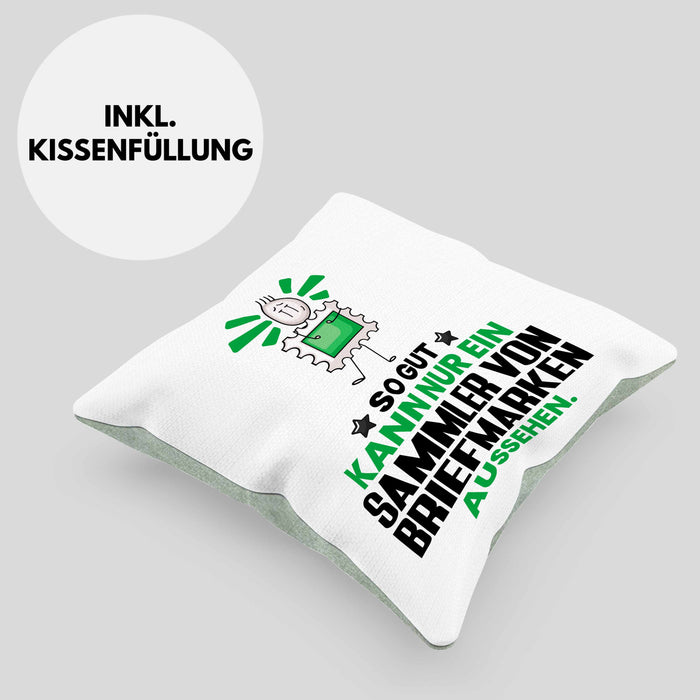 SammlervonBriefmarken Geschenk Kissen mit Füllung 40x40 So Gut Kann Nur Ein SammlervonBriefmarken Aussehen Geschenkidee (Grau) Grün Trendation