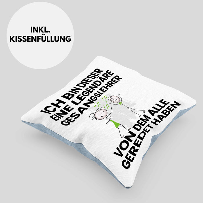 Gesangslehrer Geschenk Kissen mit Füllung 40x40 Lustige Geschenkidee Geburtstag für Gesangslehrer Ich Bin Dieser Legendäre Gesangslehrer Von Dem Alle Geredet Haben (Grau) Blau Trendation