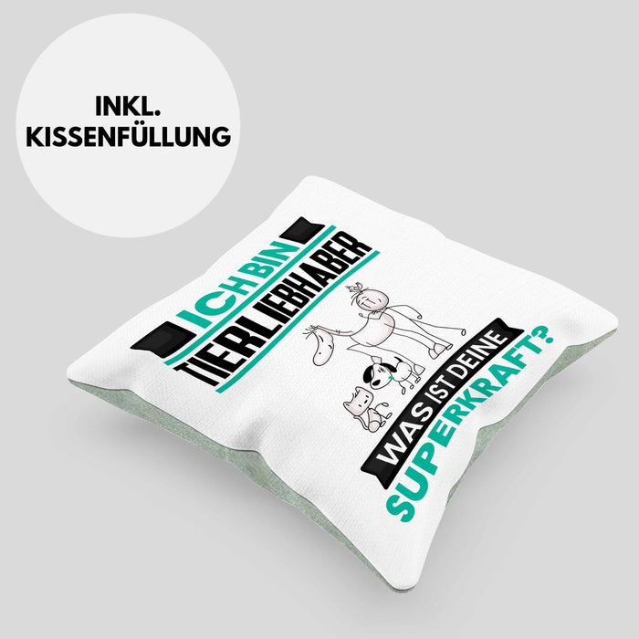 Tierwohlhaber Kissen mit Füllung 40x40 Geschenk für Tierwohlhaber Geburtstag Lustiger Spruch Was Ist Deine Superkraft (Grau) Grün Trendation
