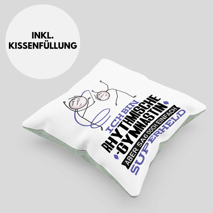 RhythmischeGymnastin Geschenk Kissen mit Füllung 40x40 Ich Bin RhythmischeGymnastin Aber Sag Doch Einfach Superheld Lustige Geschenkdiee für RhythmischeGymnastin (Grau) Grün Trendation