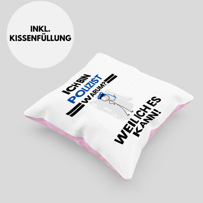 Polizist Geschenk Kissen mit Füllung 40x40 Lustiger Spruch Ich Bin Polizist Warum Weil Ich Es Kann Geschenkidee Bester Polizist Geburtstag (Grau) Rosa Trendation