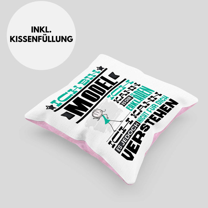 Model Geschenk Kissen mit Füllung 40x40 Geschenkidee für Model Geburtstag Lustiger Spruch Ich Bin Model Ich Kann Es Dir Erklären Aber Nicht Für Dich Verstehen (Grau) Rosa Trendation