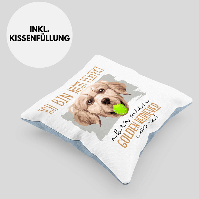 Golden Retriever Besitzer Kissen mit Füllung 40x40 Geschenk Lustiger Spruch Geschenkidee Besitzerin Ich Bin Nicht toll Aber Mein Golden Retriever Ist Es (Grau) Blau Trendation