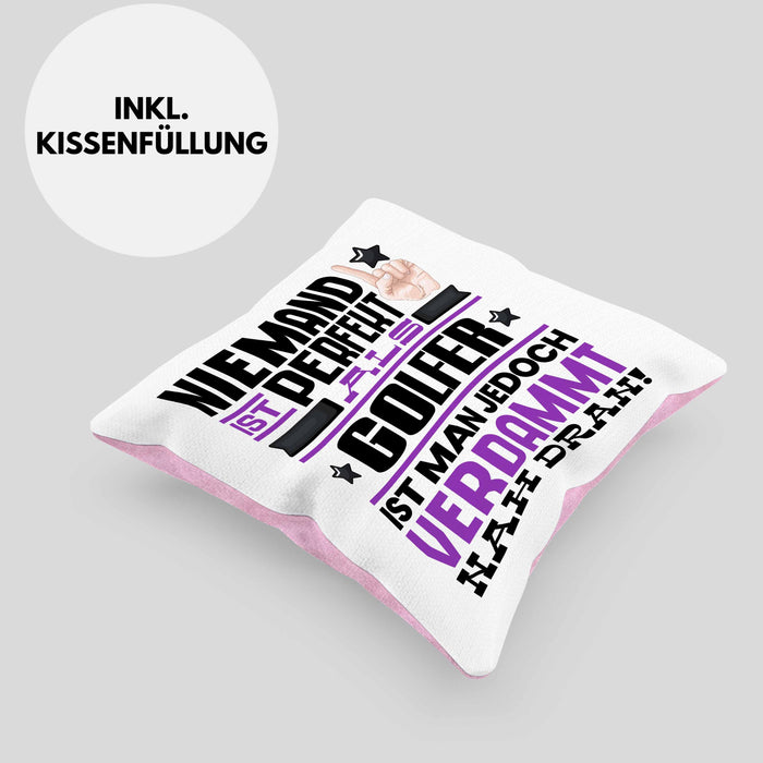 Golfer Geschenk Kissen mit Füllung 40x40 Lustige Geschenkidee für Golfer Geburtstag Niemand Ist Perfekt Aber Als Golfer Ist Man Nah Dran (Grau) Rosa Trendation
