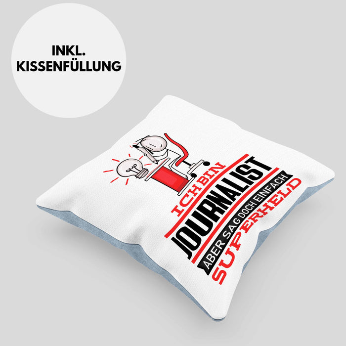 Journalist Geschenk Kissen mit Füllung 40x40 Ich Bin Journalist Aber Sag Doch Einfach Superheld Lustige Geschenkdiee für Journalist (Grau) Blau Trendation