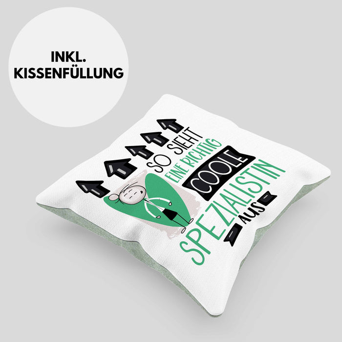 Spezialistin Geschenk Kissen mit Füllung 40x40 Lustig Geschenkidee für Spezialistin Geburtstag So Sieht Eine Richtig Coole Spezialistin Aus Frauen Spruch (Grau) Grün Trendation