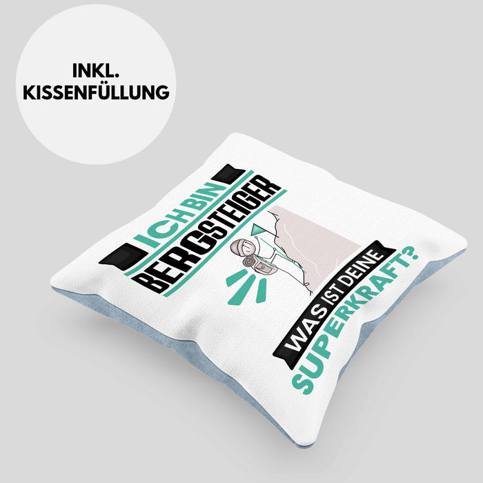 Bergsteiger Kissen mit Füllung 40x40 Geschenk für Bergsteiger Geburtstag Lustiger Spruch Was Ist Deine Superkraft (Grau) Blau Trendation