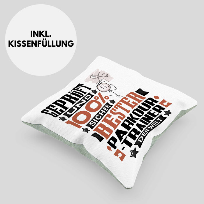 Parkour-Trainer Geschenk Lustiger Spruch für Parkour-Trainer Geschenkidee Bester Parkour-Trainer Der WeltKissen mit Füllung 40x40 (Grau) Grün Trendation