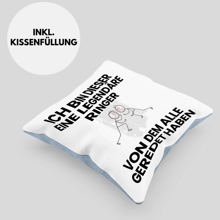 Ringer Geschenk Kissen mit Füllung 40x40 Lustige Geschenkidee Geburtstag für Ringer Ich Bin Dieser Legendäre Ringer Von Dem Alle Geredet Haben (Grau) Blau Trendation
