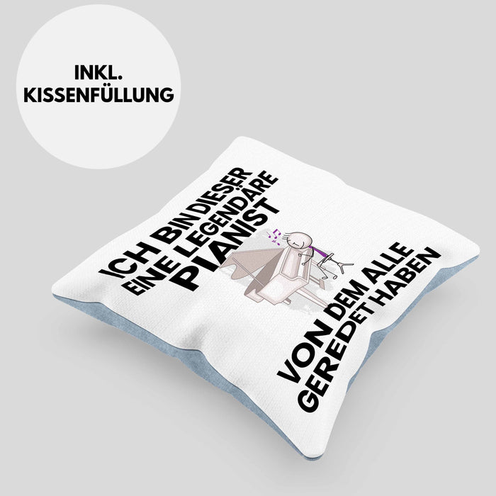Pianist Geschenk Kissen mit Füllung 40x40 Lustige Geschenkidee Geburtstag für Pianist Ich Bin Dieser Legendäre Pianist Von Dem Alle Geredet Haben (Grau) Blau Trendation
