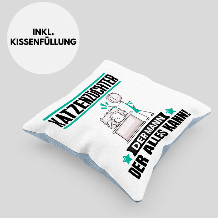 Katzenzüchter Kissen mit Füllung 40x40 Geschenk für Katzenzüchter Der Mann Der Alles Kann Geschenkidee zum Geburtstag (Grau) Blau Trendation