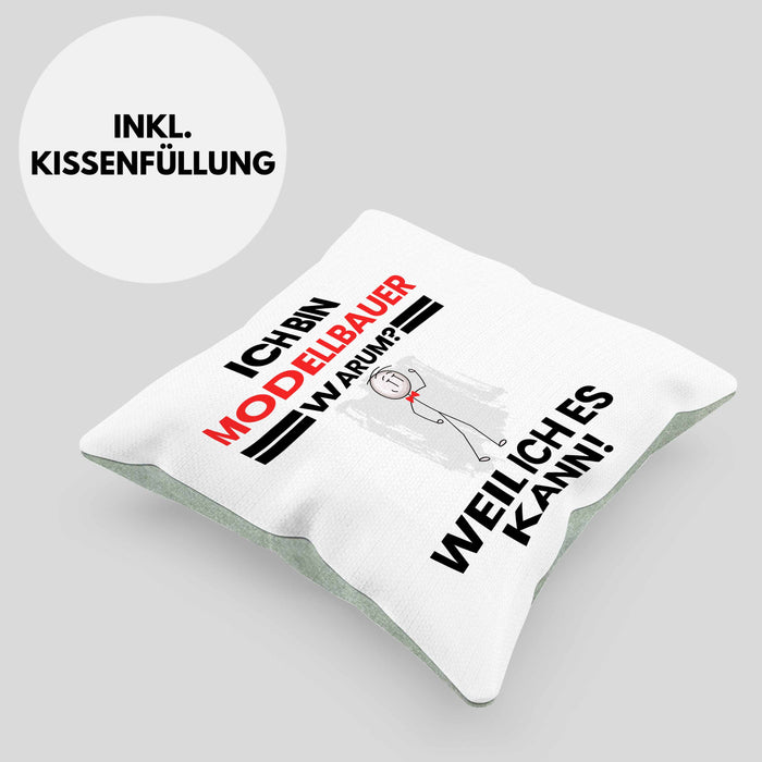 Modelbauer Geschenk Kissen mit Füllung 40x40 Lustiger Spruch Ich Bin Modelbauer Warum Weil Ich Es Kann Geschenkidee Bester Modelbauer Geburtstag (Grau) Grün Trendation