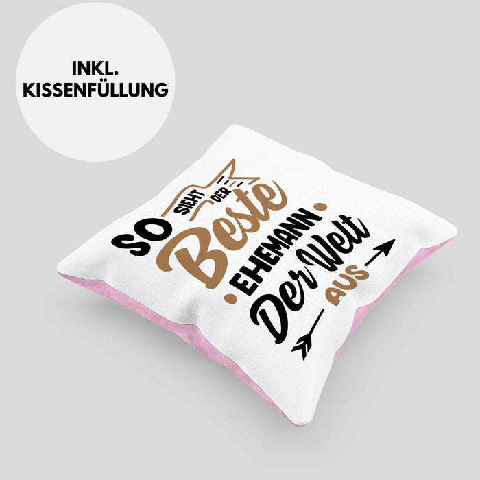 Ehemann Geschenk Kissen mit Füllung 40x40 So Sieht Der Beste Ehemann Der Welt Aus Jahrestag Geschenkidee Gag Joke (Grau) Rosa Trendation