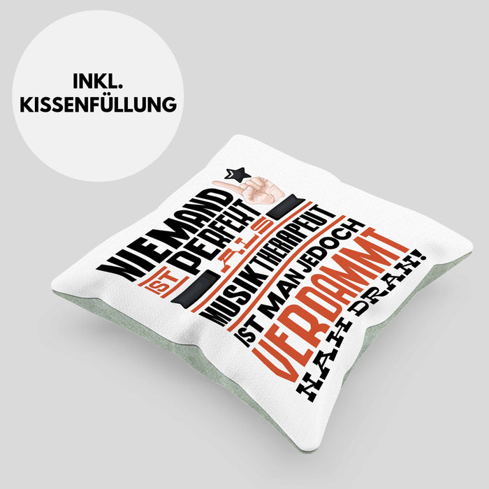 Musiktherapeut Geschenk Kissen mit Füllung 40x40 Lustige Geschenkidee für Musiktherapeut Geburtstag Niemand Ist Perfekt Aber Als Musiktherapeut Ist Man Nah Dran (Grau) Grün Trendation