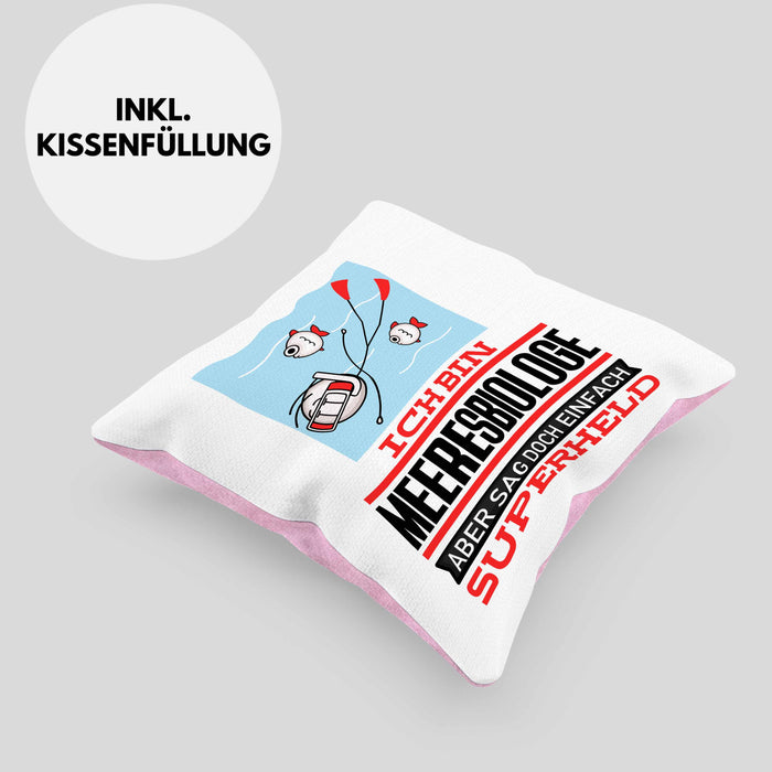 Meeresbiologe Geschenk Kissen mit Füllung 40x40 Ich Bin Meeresbiologe Aber Sag Doch Einfach Superheld Lustige Geschenkdiee für Meeresbiologe (Grau) Rosa Trendation