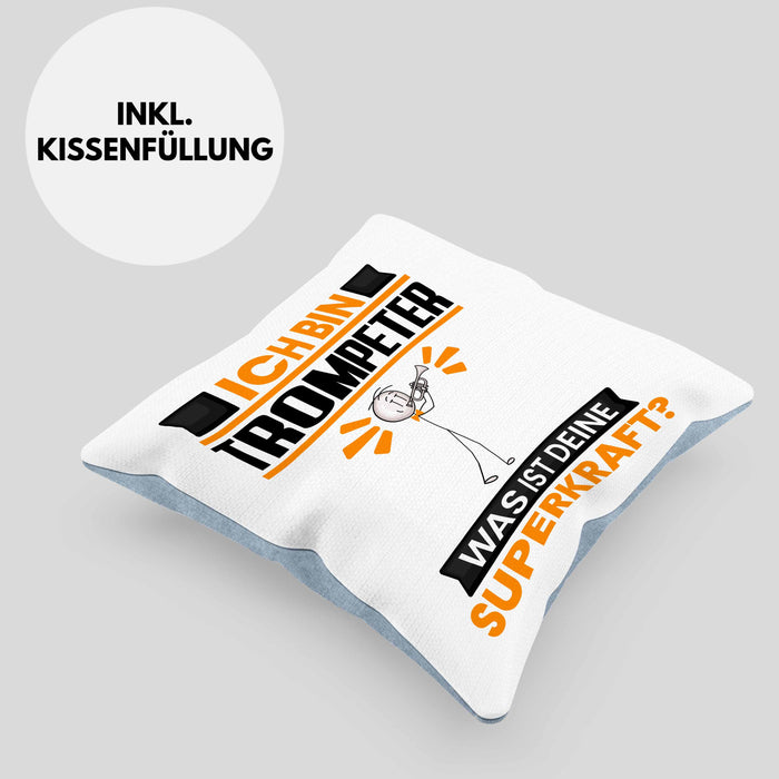 Trompeter Kissen mit Füllung 40x40 Geschenk für Trompeter Geburtstag Lustiger Spruch Was Ist Deine Superkraft (Grau) Blau Trendation