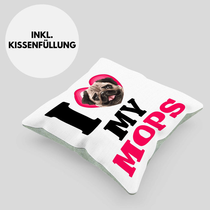 Mops Besitzerin Kissen mit Füllung 40x40 Geschenk Lustiger Spruch Geschenkidee I Love My Mops (Grau) Grün Trendation